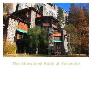The Ahwahnee Hotel